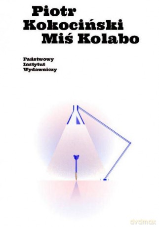 Miś Kolabo - Piotr Kokociński [KSIĄŻKA]