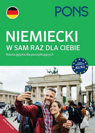Niemiecki w sam raz dla Ciebie A1/A2 Kurs dla początkujących z nagraniami audio i video W.4 [KSIĄŻKA]