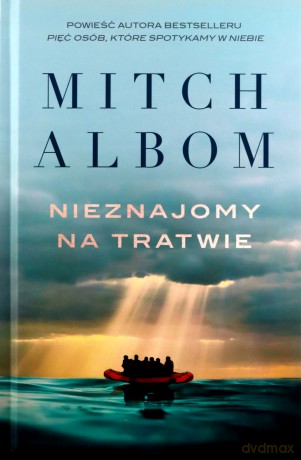 Nieznajomy na tratwie - Mitch Albom [KSIĄŻKA]