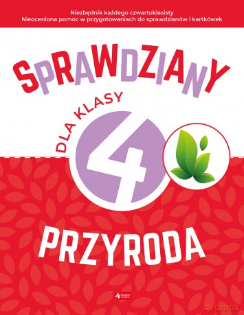 Przyroda. Sprawdziany dla klasy 4 - Adranna Dąbrowska [KSIĄŻKA]