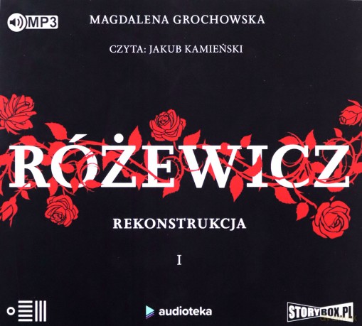 Różewicz. Rekonstrukcja (Tom 1) - Magdalena Grochowska [AUDIOBOOK]