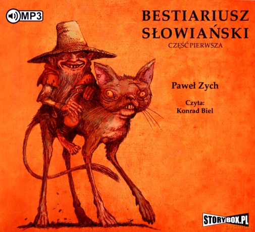 Rzecz o skrzatach, wodnikach i rusałkach. Bestiariusz słowiański (Tom 1) - Paweł Zych [AUDIOBOOK]