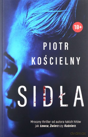 Sidła - Piotr Kościelny [KSIĄŻKA]