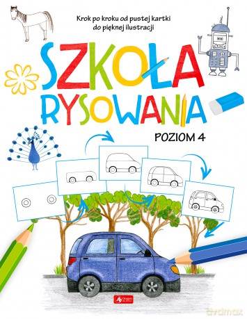 Szkoła rysowania. Poziom 4 [KSIĄŻKA]