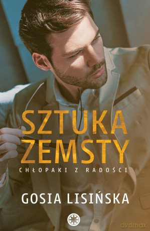 Sztuka zabijania. Chłopaki z Radości (Tom 1) - Małgorzata Lisińska [KSIĄŻKA]