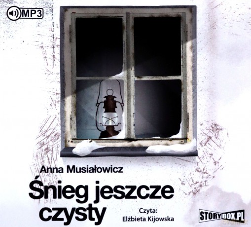 Śnieg jeszcze czysty - Anna Musiałowicz [AUDIOBOOK]