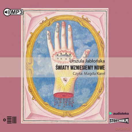 Światy wzniesiemy nowe - Urszula Jabłońska [AUDIOBOOK]