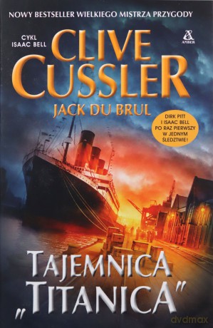 Tajemnica Titanica - Clive Cussler, Jack Du Brul [KSIĄŻKA]