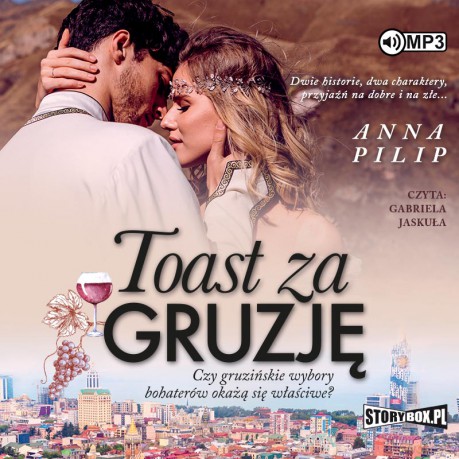 Toast za Gruzję - Anna Pilip [AUDIOBOOK]