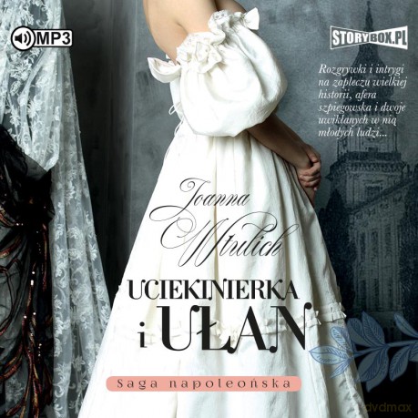 Uciekinierka i ułan - Joanna Wtulich [AUDIOBOOK]