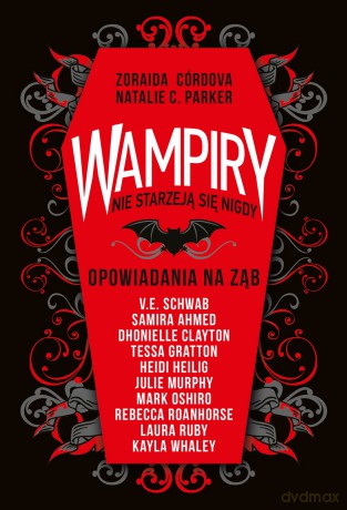 Wampiry nie starzeją się nigdy [KSIĄŻKA]