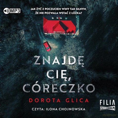 Znajdę cię, córeczko - Dorota Glica [AUDIOBOOK]