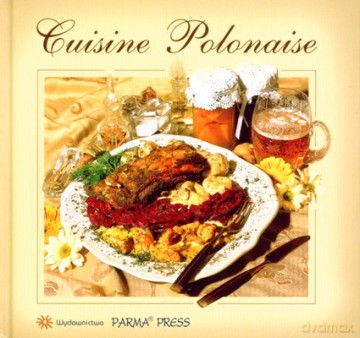 Kuchnia Polska Wer.Francuska (twarda) [KSIĄŻKA]