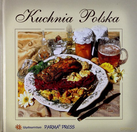 Kuchnia Polska Wer.Pol (twarda) [KSIĄŻKA]