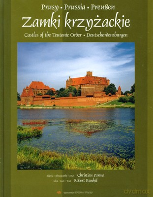 Zamki Krzyżackie Wer.Pol/Ang/Niem (twarda) [KSIĄŻKA]