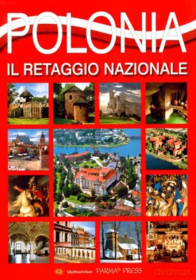 Polska Dziedzictwo Narodowe Wer.Włoska - Grzegorz Rudziński [KSIĄŻKA]