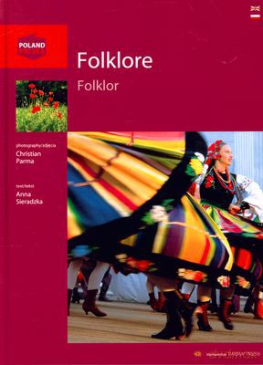 Folklor Polska Wer.Pol/Ang (twarda) - Anna Sieradzka, Christian Parma [KSIĄŻKA]