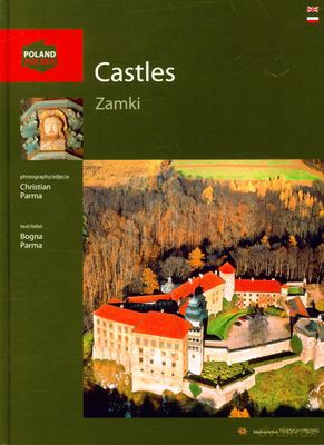 Zamki Polska Wer.Pol/Ang (twarda) - Bogna Parma, Christian Parma [KSIĄŻKA]