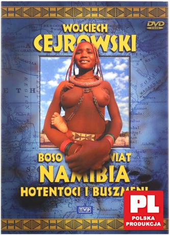 Boso Przez Świat: Namibia - Wojciech Cejrowski [DVD]