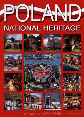 Polska Dziedzictwo Narodowe Wer.Ang [KSIĄŻKA]