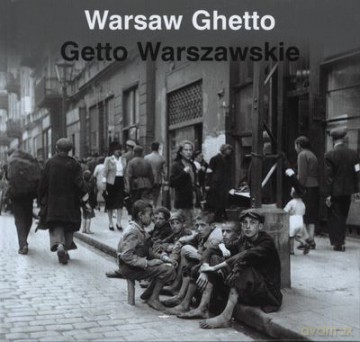 Getto Warszawskie Wer.Pol/Ang Wyd.2011 (twarda) [KSIĄŻKA]