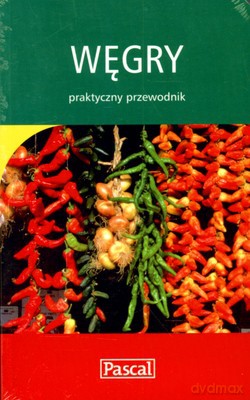 Węgry Praktyczny Przewodnik [KSIĄŻKA]