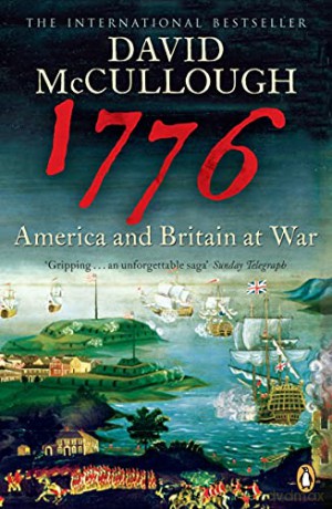 1776: America and Britain at War - David Mccullough [KSIĄŻKA]
