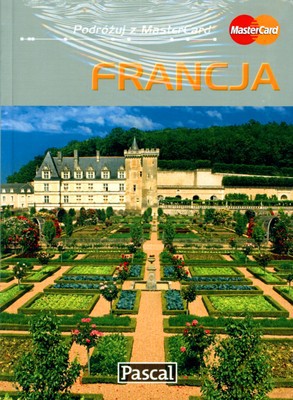 Francja Podróżuj Z Mastercard [KSIĄŻKA]