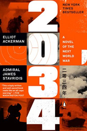 2034: A Novel of the Next World War - James Stavridis [KSIĄŻKA]
