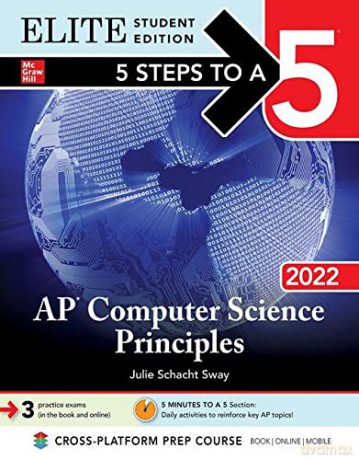 5 Steps to a 5: AP Computer Science Principles 2022 Elite Student Edition (TEST PREP) [KSIĄŻKA]