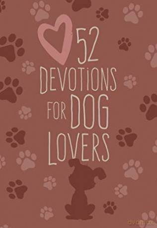 52 Devotions for Dog Lovers - Broadstreet Pub Grp [KSIĄŻKA]