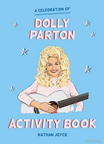 A Celebration of Dolly Parton: The Activity Book - Nathan Joyce [KSIĄŻKA]