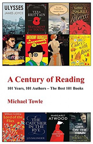 A Century of Reading: 101 Books, 101 Authors - The Best 101 Books - Michael Towle [KSIĄŻKA]