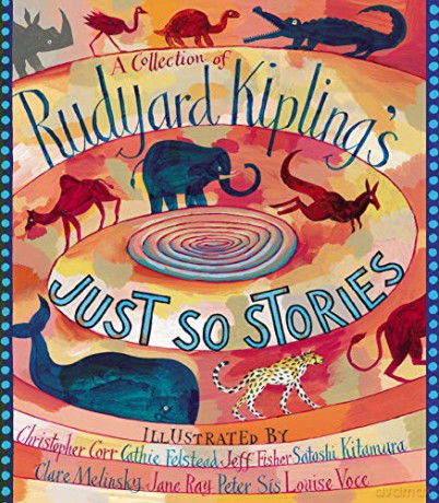 A Collection of Rudyard Kipling's Just So Stories - Rudyard Kipling [KSIĄŻKA]