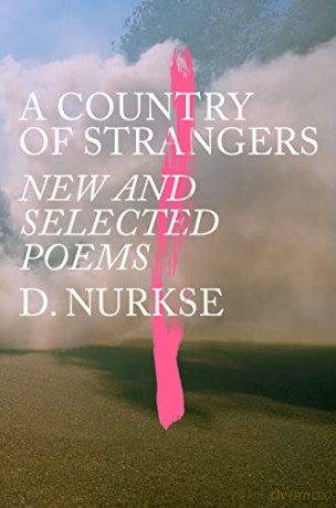 A Country of Strangers: New and Selected Poems - D. Nurkse [KSIĄŻKA]