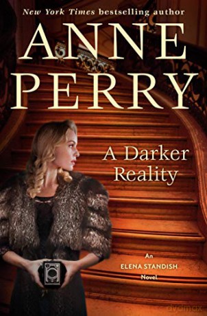 A Darker Reality: An Elena Standish Novel - Anne Perry [KSIĄŻKA]