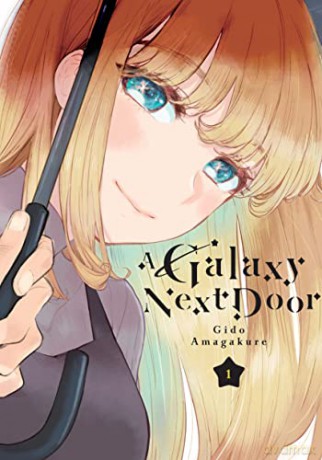 A Galaxy Next Door 1 - Gido Amagakure [KSIĄŻKA]