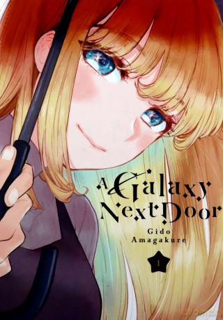 A Galaxy Next Door 1 - Gido Amagakure [KSIĄŻKA]