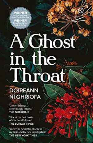 A Ghost In The Throat - Doireann Ni Ghriofa [KSIĄŻKA]