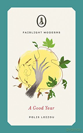 A Good Year (Fairlight Moderns) - Polis Loizou [KSIĄŻKA]