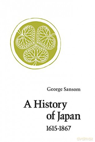 A History of Japan, 1615-1867 - Sansom [KSIĄŻKA]
