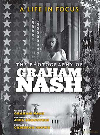 A Life in Focus: The Photography of Graham Nash - Graham Nash [KSIĄŻKA]