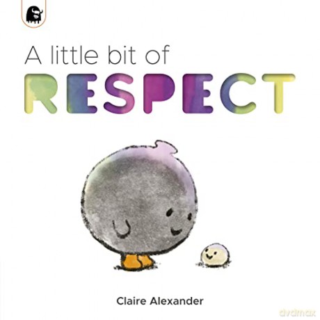 A Little Bit of Respect - Claire Alexander [KSIĄŻKA]