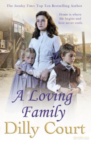A Loving Family - Dilly Court [KSIĄŻKA]
