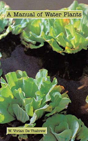 A Manual of Water Plants - W. Vivia De Thabrew [KSIĄŻKA]