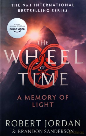 A Memory Of Light: Book 14 of the Wheel of Time (Now a major TV series) - Robert Jordan [KSIĄŻKA]