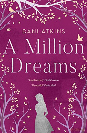A Million Dreams - Dani Atkins [KSIĄŻKA]