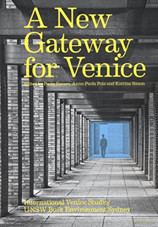A New Gateway for Venice [KSIĄŻKA]