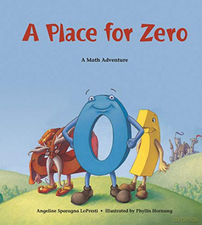 A Place for Zero: A Math Adventure (Charlesbridge Math Adventures) [KSIĄŻKA]