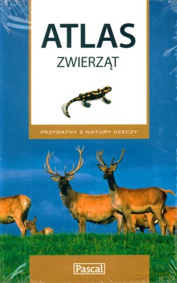 Atlas Zwierząt Przydatny Z Natury Rzeczy [KSIĄŻKA]